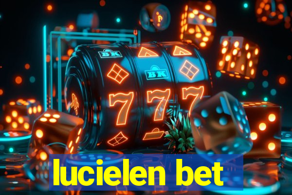 lucielen bet